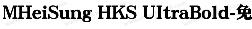 MHeiSung HKS UItraBold字体转换